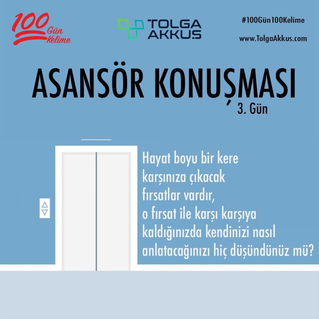 Asansör Konuşması (3. Gün)
