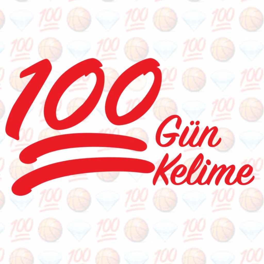 #100Gün100Kelime (1. Gün)