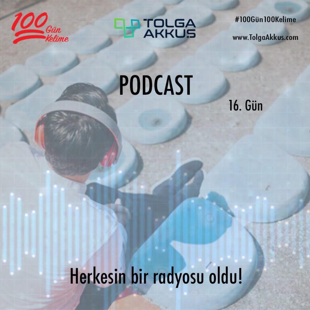 Podcast (16. Gün)