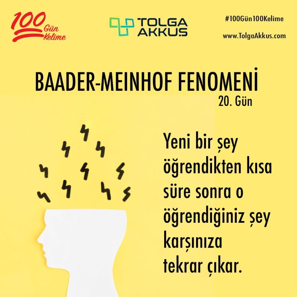Baader-Meinhof Fenomeni (20. Gün)