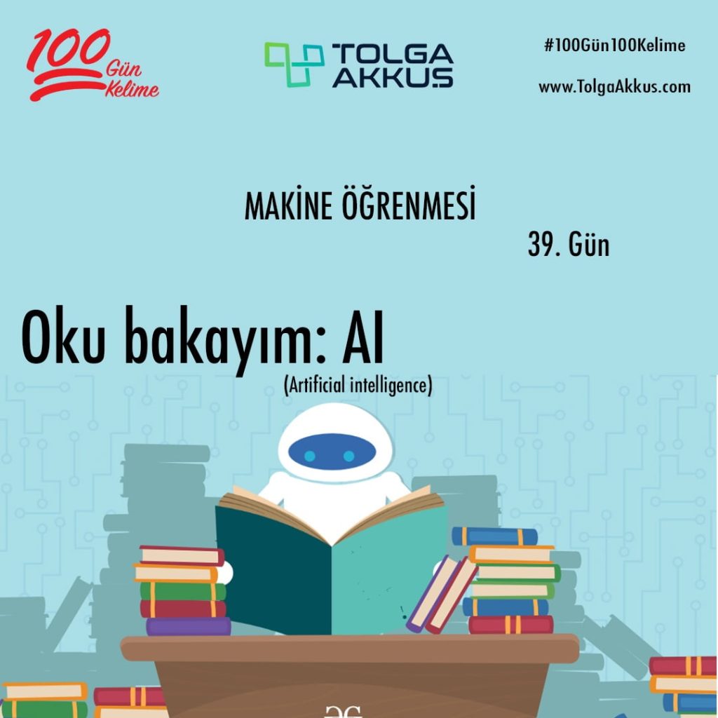 Makine Öğrenmesi (39. Gün)