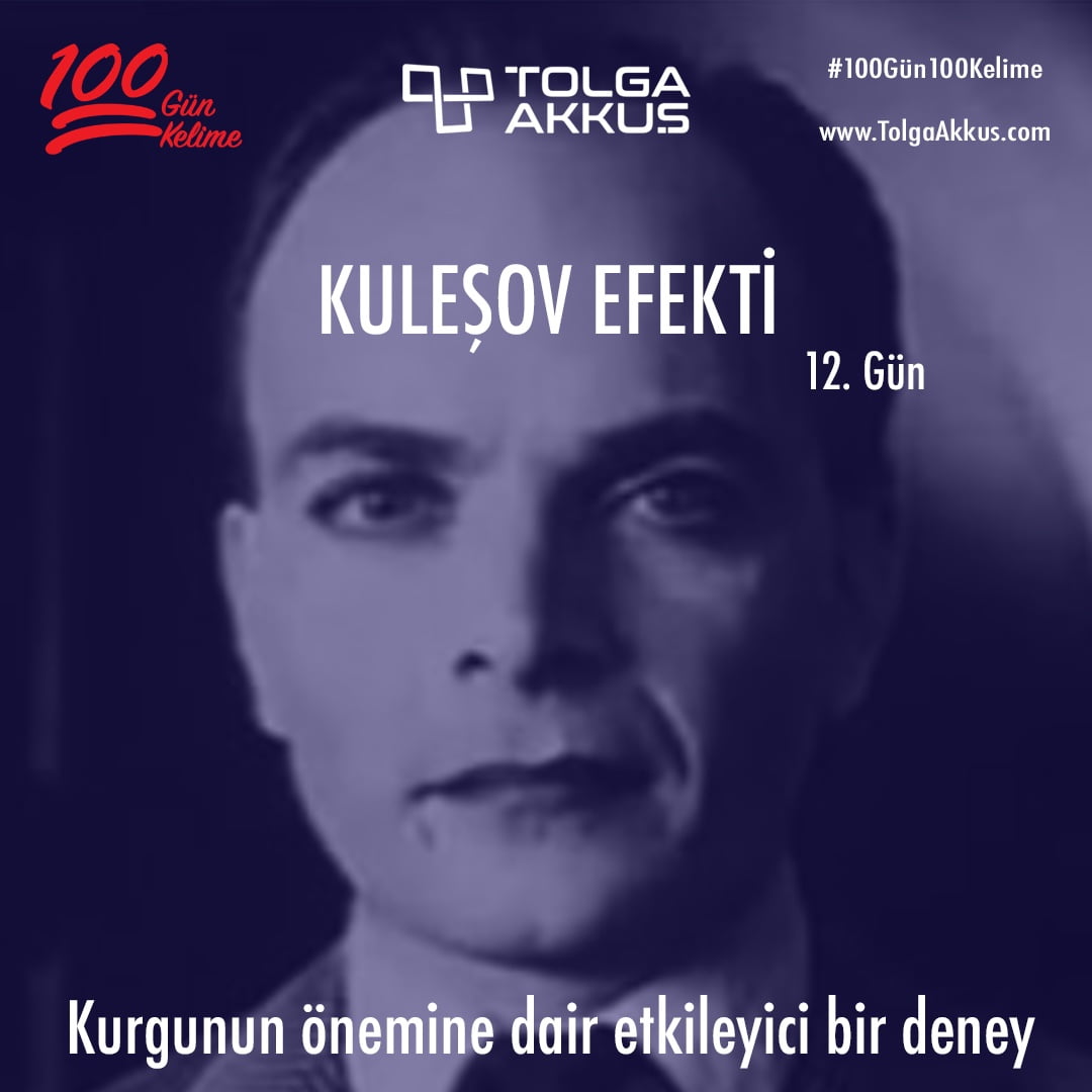 Kuleşov Efekti (12. Gün)