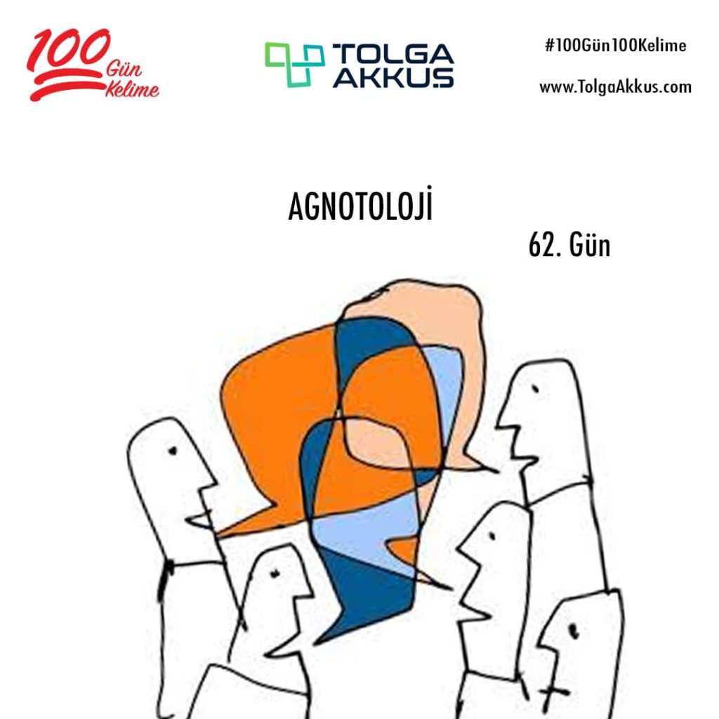 Agnotoloji (62. Gün)