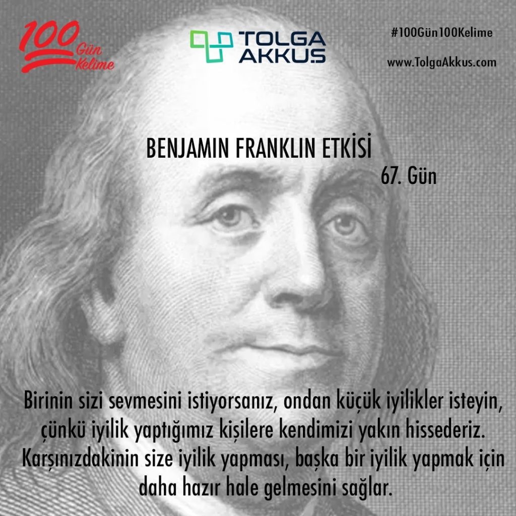 Benjamin Franklin Etkisi (67. Gün)