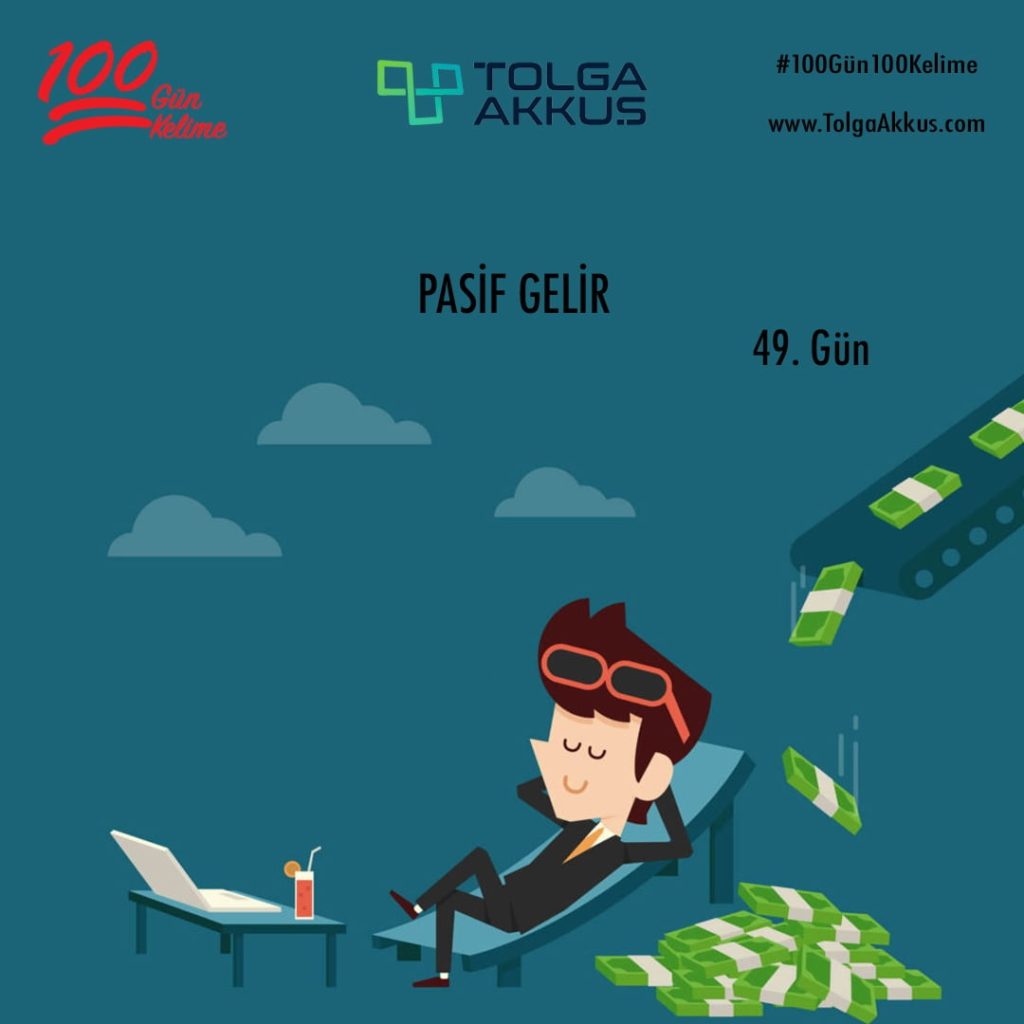 Pasif Gelir (49. Gün)