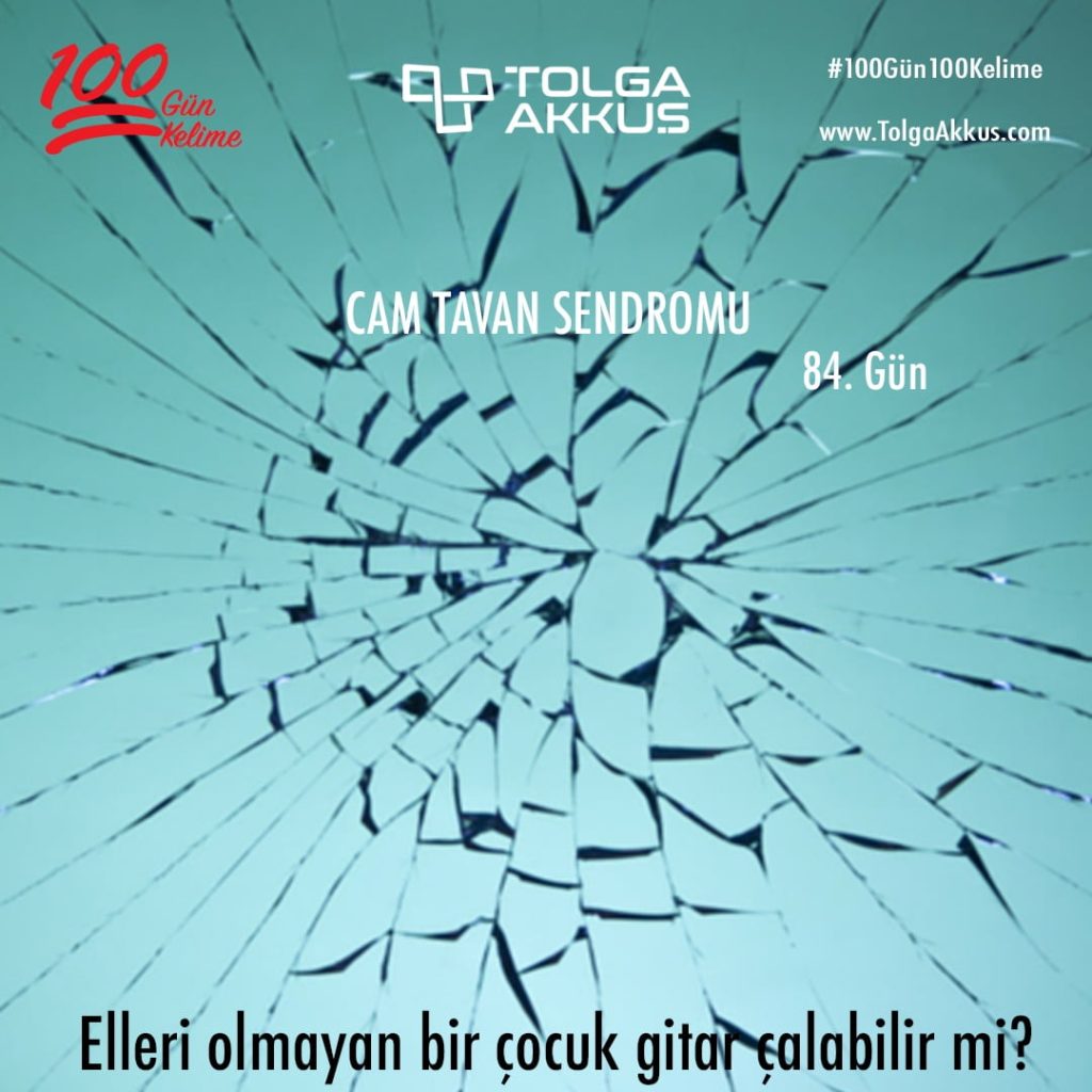 Cam Tavan Sendromu  (84. Gün)