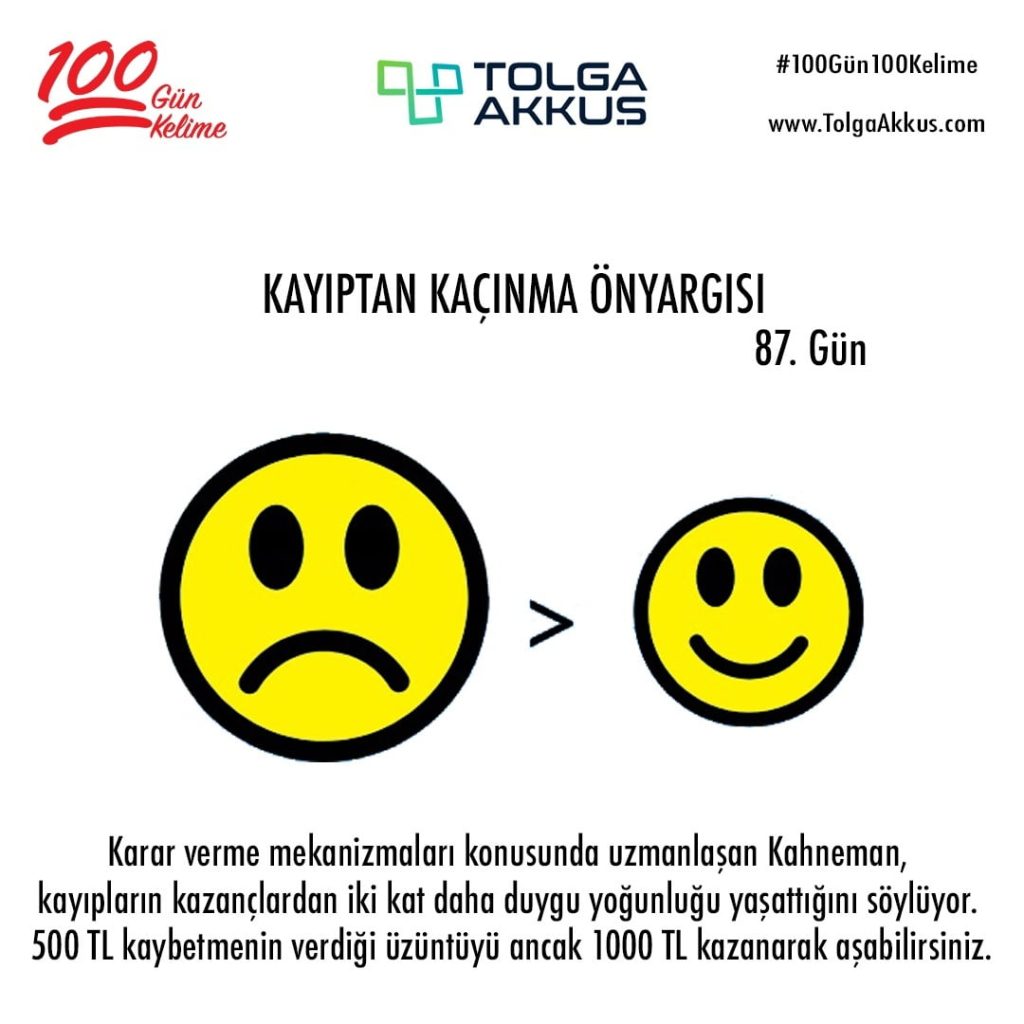 Kayıptan Kaçınma Önyargısı  (87. Gün)