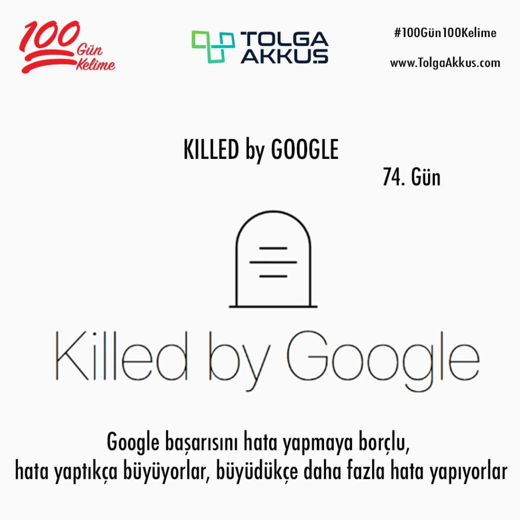 Killed by Google (74. Gün)