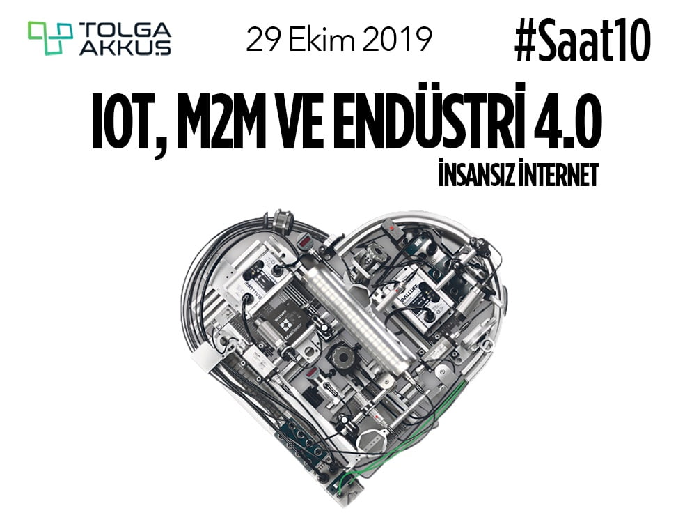 IOT, M2M VE ENDÜSTRİ 4.0