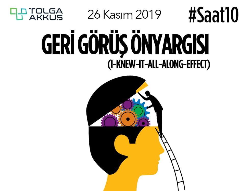 Geri Görüş Önyargısı