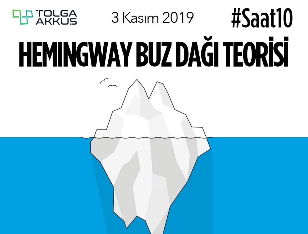 HEMINGWAY Buz Dağı Teorisi
