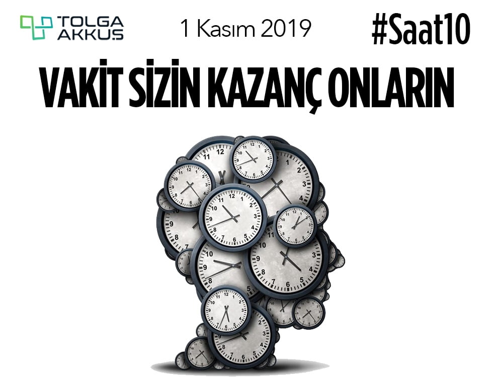 Vakit Sizin Kazanç Onların